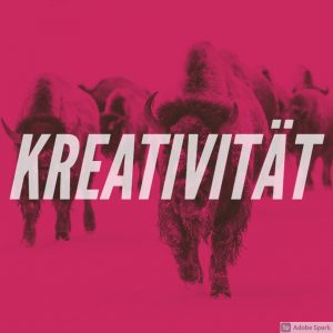 Kreativität für Kommunikation – Workshop Teil 4